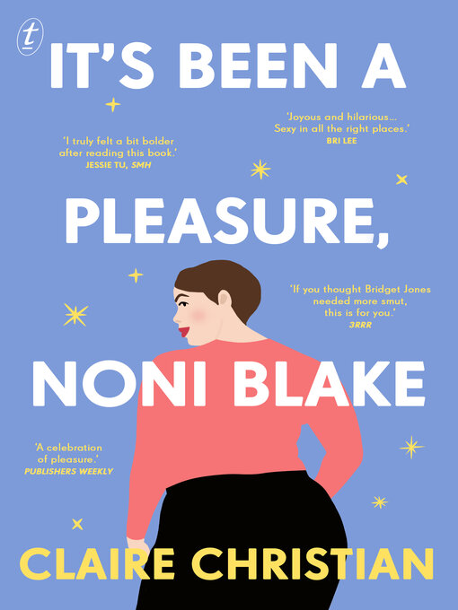 Title details for It's Been a Pleasure, Noni Blake by Claire Christian - Available